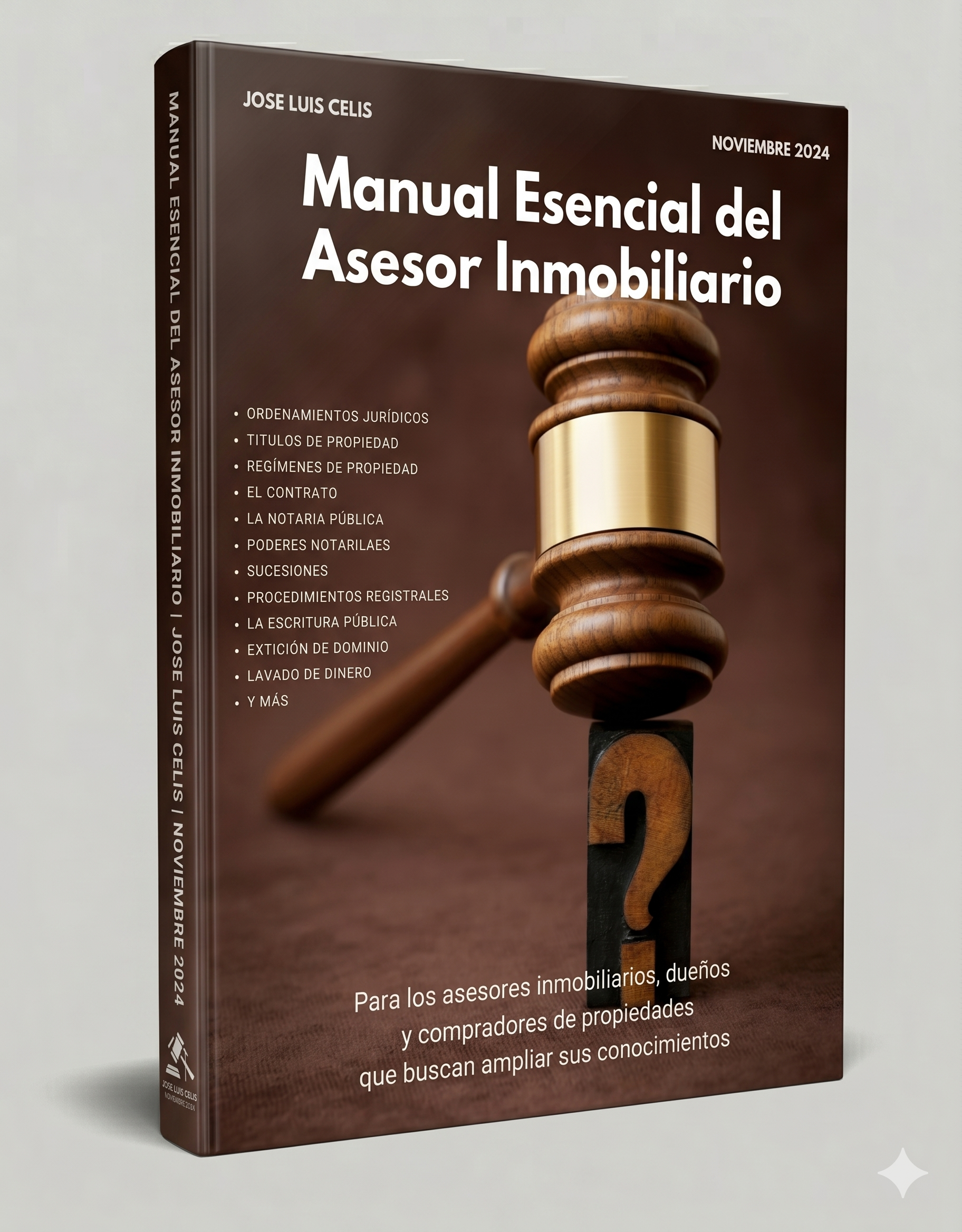 Manual Esencial del Asesor Inmobiliario: Derecho, Notariado e Instrumentos para Transacciones Seguras