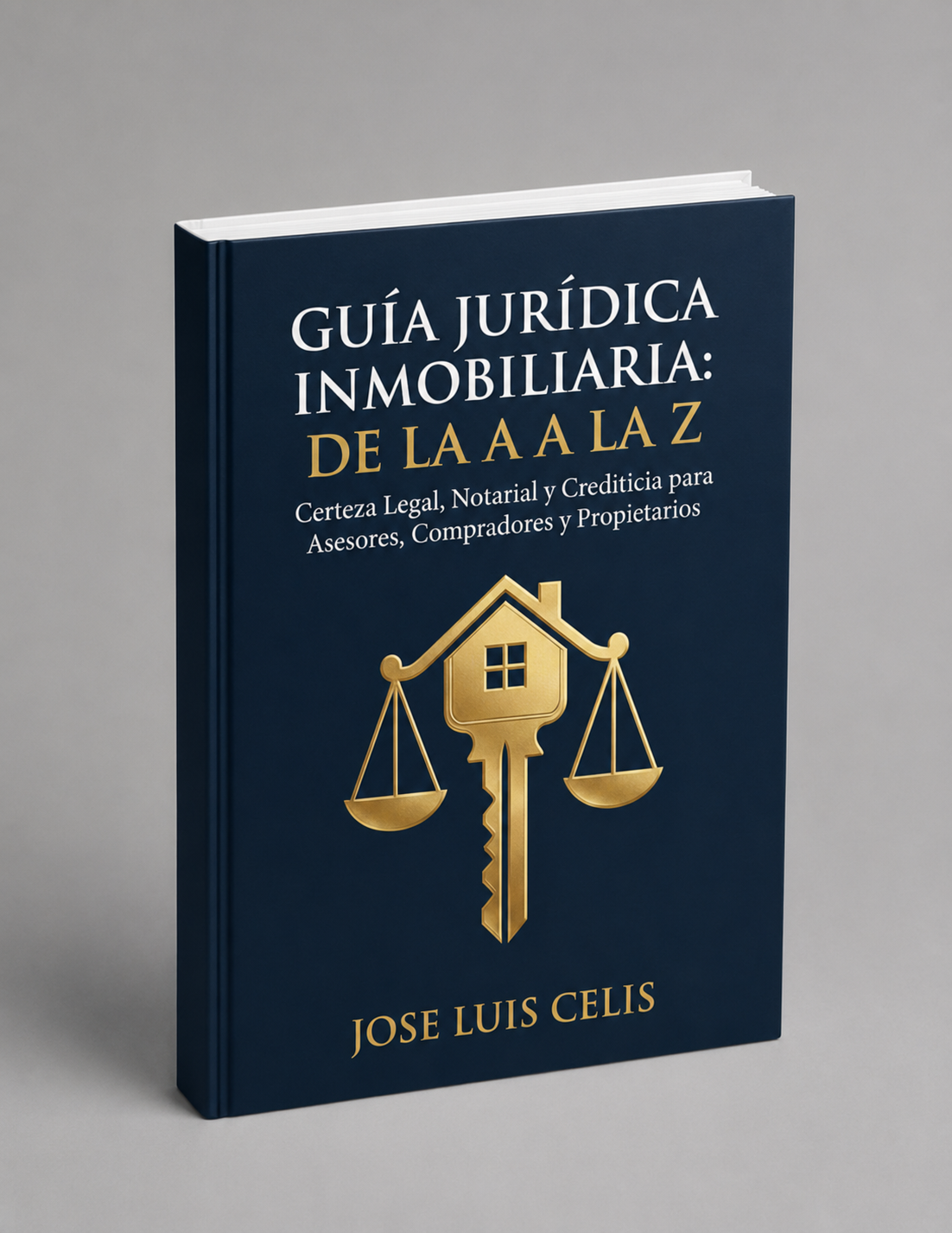 Guía Jurídica Inmobiliaria: de la A a la Z